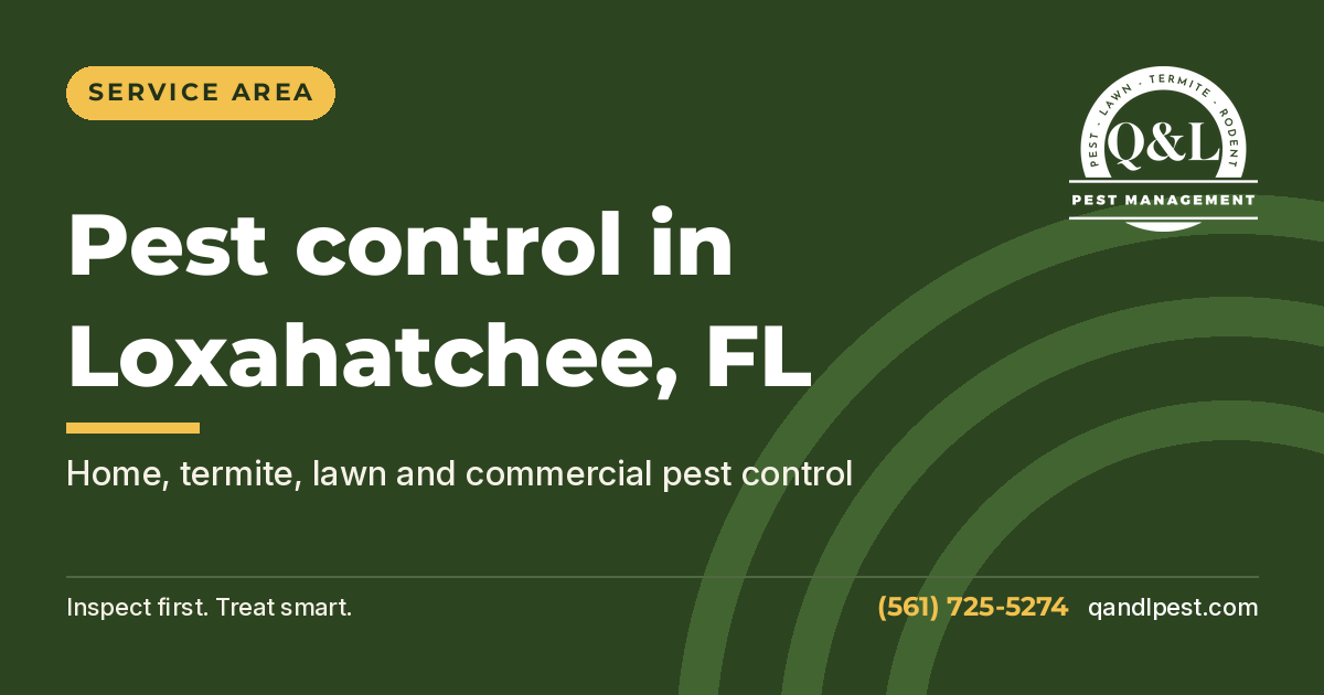Q and L Pest Management graphic: Pest control in Loxahatchee, FL