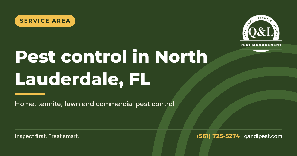 Q and L Pest Management graphic: Pest control in North Lauderdale, FL