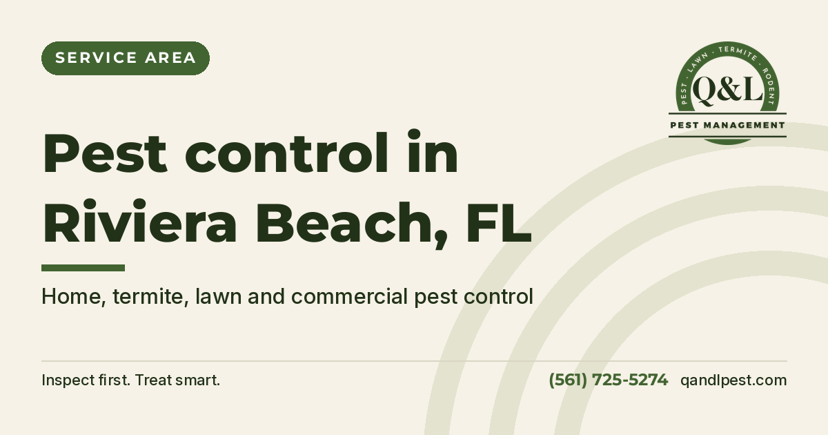 Q and L Pest Management graphic: Pest control in Riviera Beach, FL