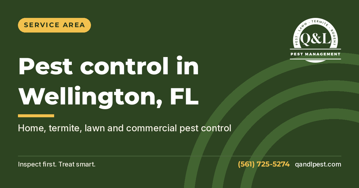 Q and L Pest Management graphic: Pest control in Wellington, FL