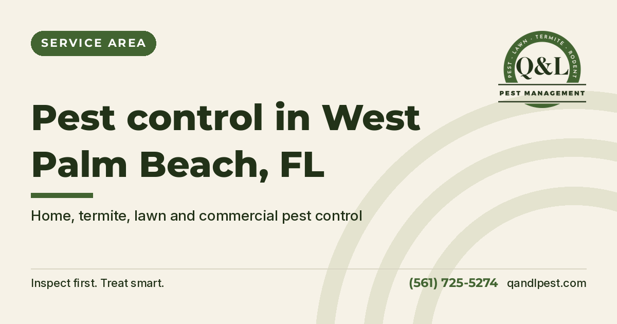 Q and L Pest Management graphic: Pest control in West Palm Beach, FL